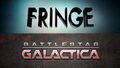 Late to the party: Fringe & Battlestar Galactica
